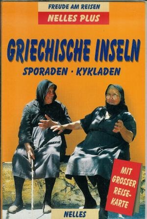 Anne Midgette - Griechische Inseln - Sporaden, Kykladen