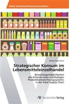 Dimitri Eisenmeier - Strategischer Konsum im Lebensmitteleinzelhandel