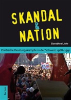 Dorothee Liehr - Skandal und Nation