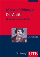 Markus Sehlmeyer, Markus (PD Dr.) Sehlmeyer - Die Antike