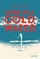 Volker Surmann - Extremely Cold Water, m. Audio-CD