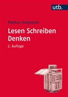 Markus Krajewski - Lesen Schreiben Denken