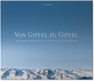 Fritz Hartranft, Rudol Rother, Rudolf Rother, Rudolf Rother - Von Gipfel zu Gipfel