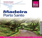 Friedrich Köthe, Daniel Schetar, Daniela Schetar - Reise Know-How Madeira mit Porto Santo