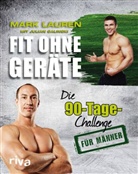 Julian Galinski, Chris Gamperl, Mar Lauren, Mark Lauren - Fit ohne Geräte