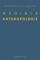 Engell, Engell, Lorenz Engell, Christian Voß, Christiane Voss - Mediale Anthropologie