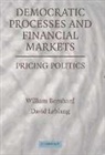 William Bernhard, William (University of Illinois Bernhard, William T. Bernhard, William T. Leblang Bernhard, Bernhard William, David Leblang... - Democratic Processes and Financial Markets