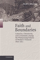 David J. Silverman - Faith and Boundaries