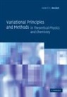 Robert K. Nesbet, Robert K. (Ibm Almaden Research Center Nesbet - Variational Principles and Methods in Theoretical Physics and Chemistr