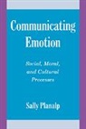 Sally Planalp, Sally (University of Montana) Planalp, Sally Planap, Planalp Sally - Communicating Emotion
