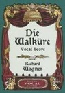 Richard Wagner, Richard (Princeton Wagner - Die Walkure - Vocal Score