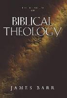 James Barr - The Concept of Biblical Theology