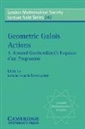 Alexander Grothendieck, Leila Schneps, Pierre Lochak, Leila Schneps - Geometric Galois Actions: Volume 1, Around Grothendieck s Esquisse D