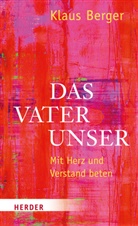 Klaus Berger, Klaus (Dr.) Berger - Das Vaterunser