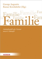 Georg Augustin, George Augustin, Kirchdörfer, Kirchdörfer, Rainer Kirchdörfer - Familie