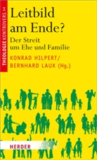 Hilpert, Konra Hilpert, Konrad Hilpert, Laux, Laux, Bernhar Laux... - Leitbild am Ende?