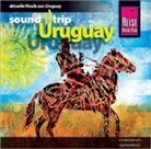 Reise Know-How sound trip Uruguay, 1 Audio-CD (Audio book)