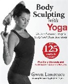 Gwen Lawrence - Body Sculpting With Yoga