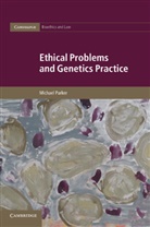 Michael Parker - Ethical Problems and Genetics Practice