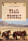 Will Ermine - Trail Trouble