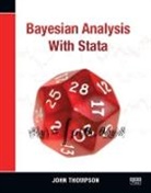 John Thompson, John (Institute of Development Studies UK) Thompson, John (University of Leicester Thompson - Bayesian Analysis with Stata