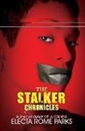 Electa Rome Parks - The Stalker Chronicles