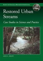 Ann L. Riley - Restored Urban Streams