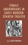 Gladys Robalino - Female Amerindians in Early Mocb