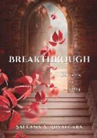 Saleama a Ruvalcaba, Saleama a. Ruvalcaba - Breakthrough
