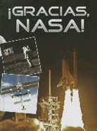 Tom Greve - Gracias, NASA! (Thanks, NASA!)