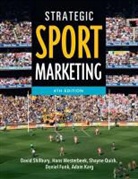 Daniel Funk, Adam Karg, Shayne Quick, David Shilbury, David/ Westerbeek Shilbury, Hans Westerbeek... - Strategic Sport Marketing