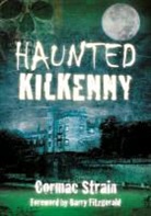 Cormac Strain - Haunted Kilkenny