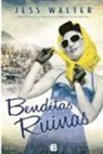 Jess Walter - Benditas ruinas