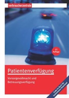 Heik Nordmann, Heike Nordmann, Wolfgang Schuldzinski, Verbraucherzentral NRW, Verbraucherzentrale NRW e. V. - Patientenverfügung