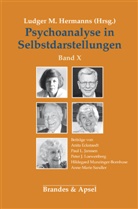 Anita Ecksteadt, Paul L. Janssen, Loewenberg, Ludger M. Hermanns, Ludge M Hermanns, Ludger M Hermanns - Psychoanalyse in Selbstdarstellungen / Psychoanalyse in Selbstdarstellungen. Bd.10