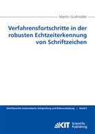 Martin Grafmüller - Verfahrensfortschritte in der robusten Echtzeiterkennung von Schriftzeichen