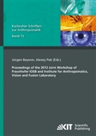 Jürgen Beyerer, Jürge Beyerer, Jürgen Beyerer, Pak, Pak, Alexe Pak... - Proceedings of the 2012 Joint Workshop of Fraunhofer IOSB and Institute for Anthropomatics, Vision and Fusion Laboratory