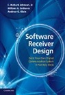 C. Richard Johnson, C. Richard Sethares Johnson, Jr Johnson, Jr C. Richard Johnson, C. Richard Johnson Jr, Andrew G. Klein... - Software Receiver Design