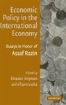 Elhanan (Harvard University Helpman, Elhanan Sadka Helpman, Elhanan Helpman, Assaf Razin, Efraim Sadka - Economic Policy in the International Economy