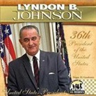 Megan M. Gunderson - Lyndon B. Johnson
