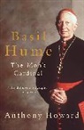 Anthony Howard, Howard Anthony - Basil Hume: The Monk Cardinal