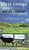 Martin Fletcher, Fletcher Martin - Silver Linings