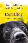 Tom Sullivan, Tom White Sullivan, Betty White - Together