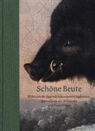 Ute Bopp-Schumacher, Michael Dietzsch - Schöne Beute