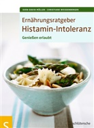 Sven-Davi Müller, Sven-David Müller, Christiane Weissenberger - Ernährungsratgeber Histamin-Intoleranz