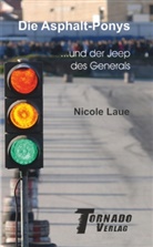 Nicole Laue - Die Asphalt-Ponys und der Jeep des Generals