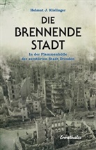 Helmut J Kislinger, Helmut J. Kislinger - Die brennende Stadt