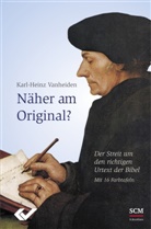 Karl-Heinz Vanheiden - Näher am Original?