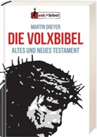 Martin Dreyer - Die Volxbibel - Altes und Neues Testament, Taschenausgabe