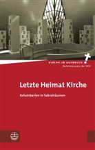 I Auftrag des Zentrums für Qualitä, Folkert Fendler, Thomas Klie, Sieglinde Sparre - Letzte Heimat Kirche